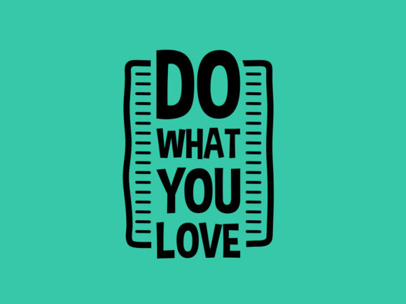 Download Do What You Love Lettering Quotes - Premium Bundle