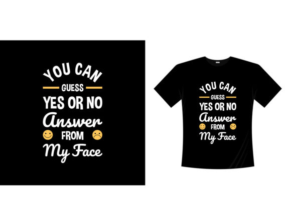 Download You Can Guess Yes or Lettering T Shirt - Premium Resources
